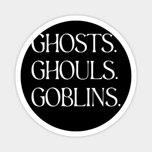 Ghosts etc. Magnet